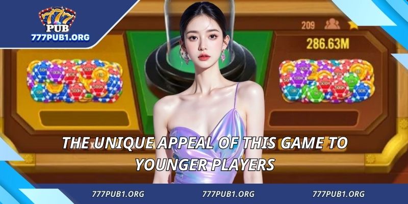 The unique appeal of this game to younger players