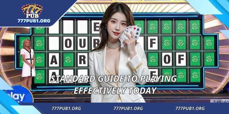 Standard guide to playing effectively today