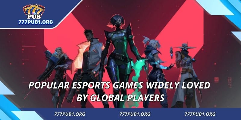 Popular esports games widely loved by global players