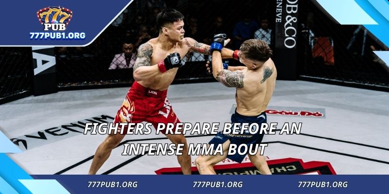 Fighters prepare before an intense MMA bout