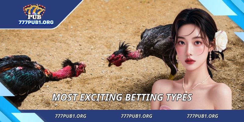 Most exciting betting types