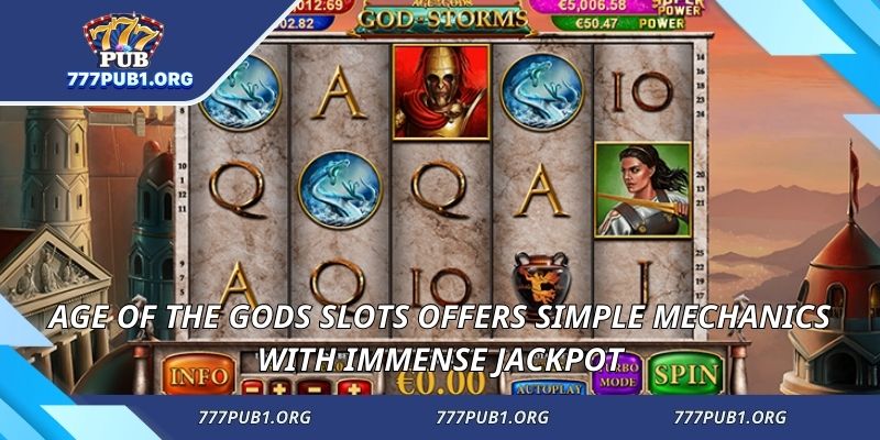 Age of the Gods Slots offers simple mechanics with immense jackpot