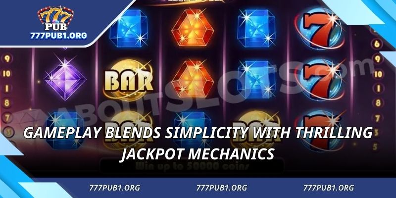 Gameplay blends simplicity with thrilling jackpot mechanics