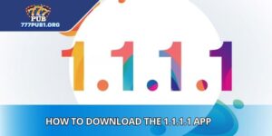How To Download The 1.1.1.1 App