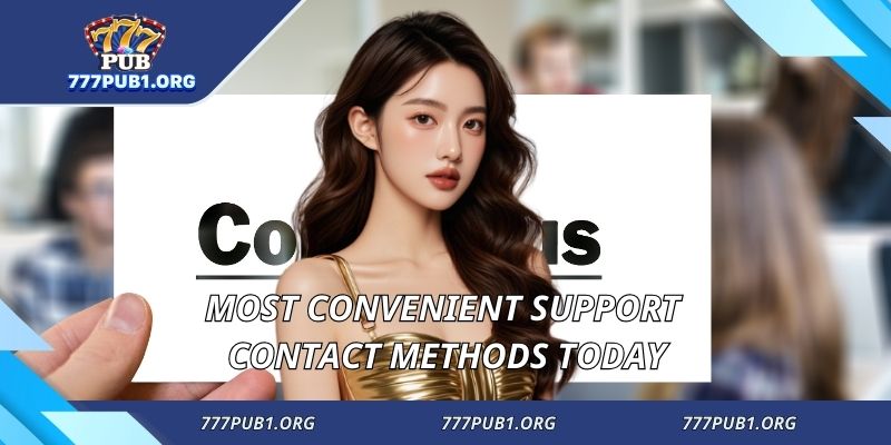 Most convenient support contact methods today