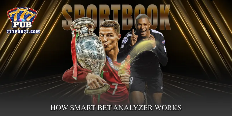 How Smart Bet Analyzer Works