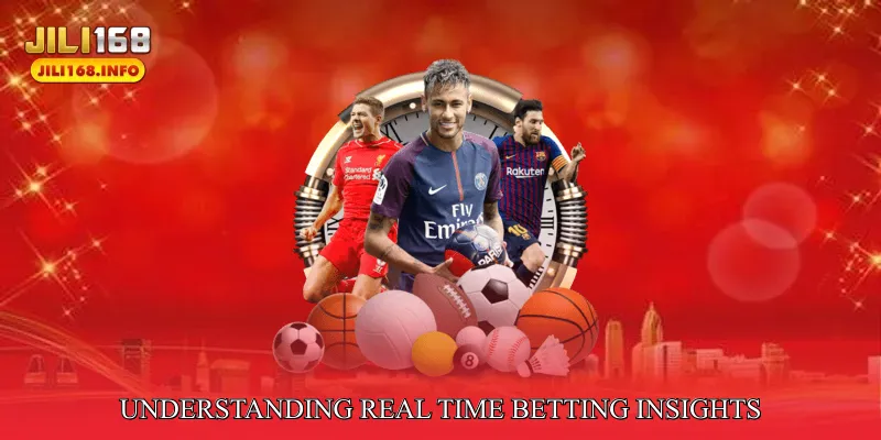 Understanding Real Time Betting Insights
