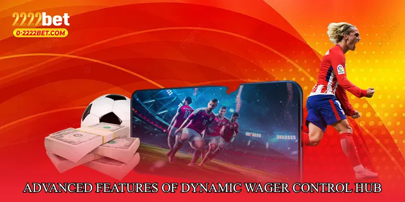 Advanced Features of Dynamic Wager Control Hub