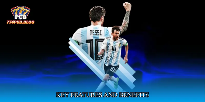 Key Features and Benefits