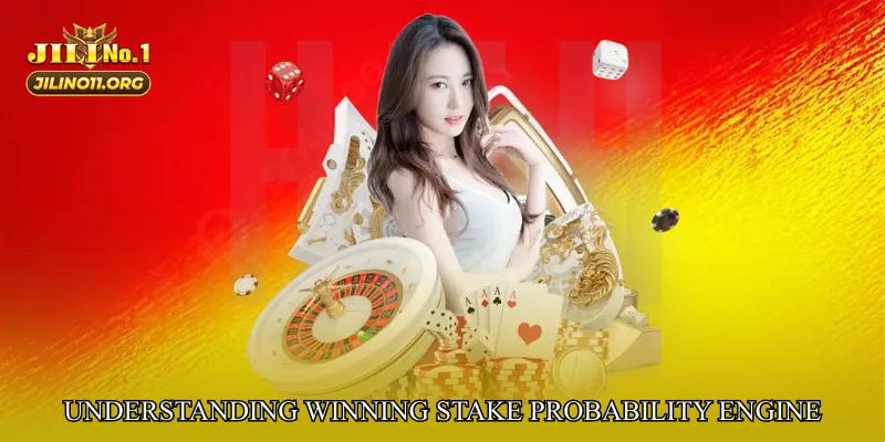 Understanding Winning Stake Probability Engine