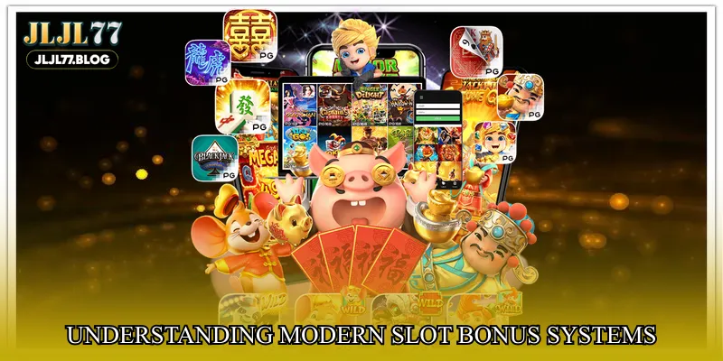 Understanding modern slot bonus systems